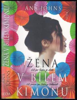 Ana Johns: Žena v bílém kimonu