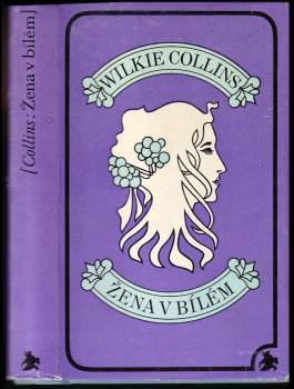 Wilkie Collins: Žena v bílém
