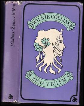 Žena v bílém - Wilkie Collins (1969, Lidové nakladatelství) - ID: 797548