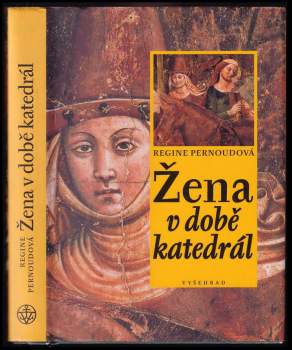 Žena v době katedrál