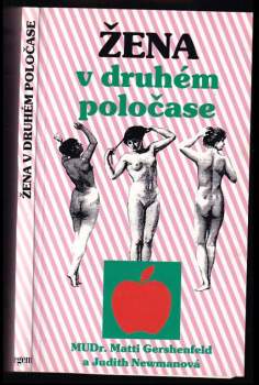 Judith H Newman: Žena v druhém poločase