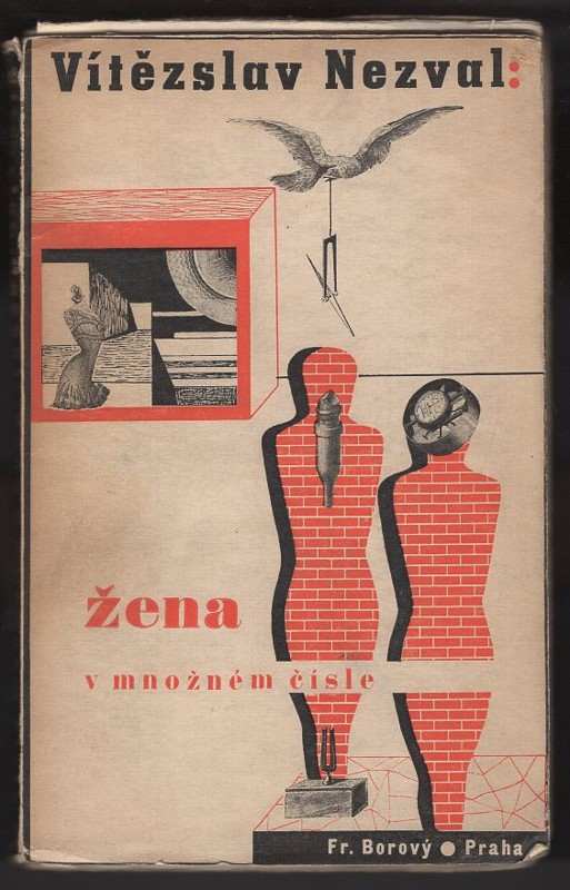 Vítězslav Nezval: Žena v množném čísle : poesie : 1935 : básně, poznámky z deníku, jevištní poesie, surrealistická experimentace