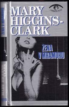 Mary Higgins Clark: Žena v mramoru