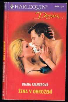 Diana Palmer: Žena v ohrožení