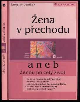Žena v přechodu, aneb, Ženou po celý život