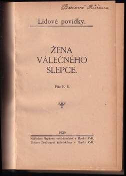 František Šupka: Žena válečného slepce