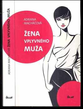 Žena vplyvného muža
