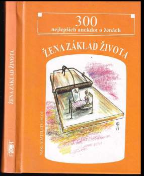 Žena, základ života