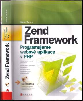 Zend Framework : programujeme webové aplikace v PHP