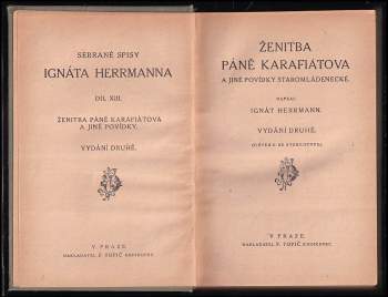 Ignát Herrmann: Ženitba páně Karafiátova a jiné povídky staromládenecké
