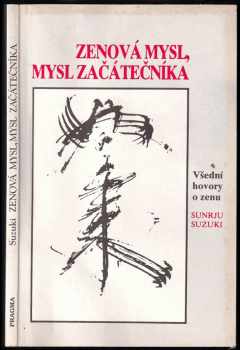 Shunryū Suzuki: Zenová mysl, mysl začátečníka