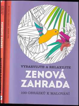Zenová zahrada : vybarvujte a relaxujte