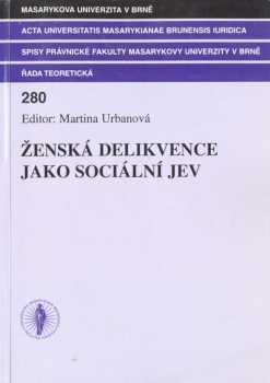 Ženská delikvence jako sociální jev