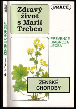 Maria Treben: Ženské choroby
