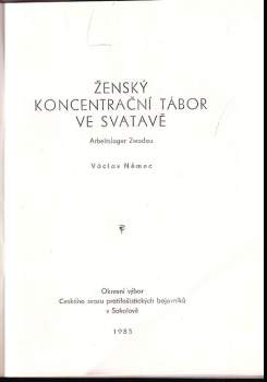 Václav Němec: Ženský koncentrační tábor ve Svatavě