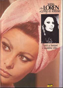 Sophia Loren: Ženy a krása
