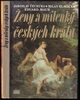 Ženy a milenky českých králů