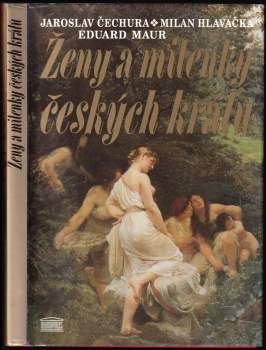 Ženy a milenky českých králů