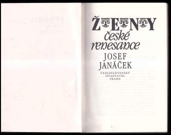 Josef Janáček: Ženy české renesance