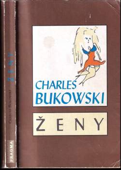 Charles Bukowski: Ženy