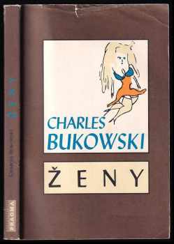 Ženy - Charles Bukowski (1995, Pragma) - ID: 736716