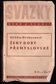 Alžběta Birnbaumová: Ženy doby přemyslovské