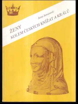 Ženy kolem českých knížat a králů