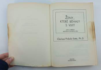 Clarissa Pinkola Estés: Ženy, které běhaly s vlky