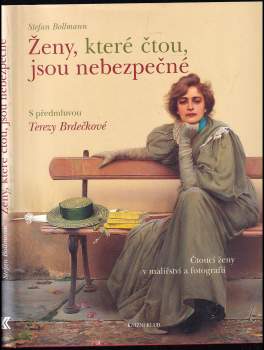 Stefan Bollmann: Ženy, které čtou, jsou nebezpečné