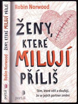 Robin Norwood: Ženy, které milují příliš