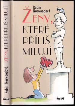Ženy, které příliš milují