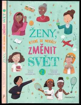 Ženy, které se nebály změnit svět