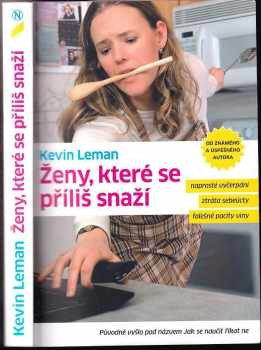 Ženy, které se příliš snaží