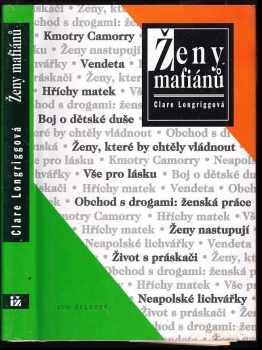 Clare Longrigg: Ženy mafiánů