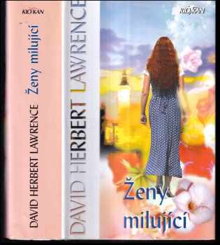 D. H Lawrence: Ženy milující