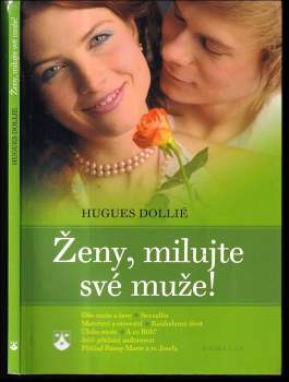Ženy, milujte své muže!