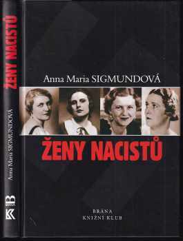 Anna Maria Sigmund: Ženy nacistů