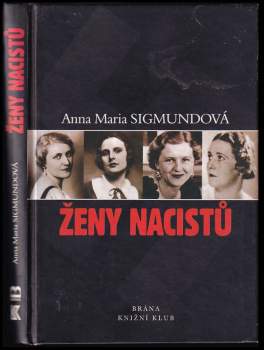 Anna Maria Sigmund: Ženy nacistů