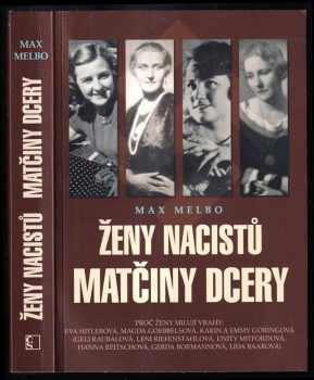 Ženy nacistů - matčiny dcery