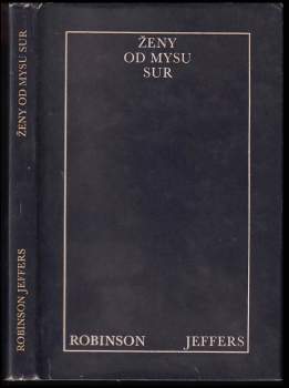 Robinson Jeffers: Ženy od mysu Sur
