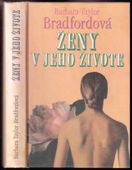 Barbara Taylor Bradford: Ženy v jeho živote