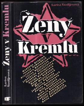 Larisa Nikolajevna Vasil‘jeva: Ženy v Kremlu
