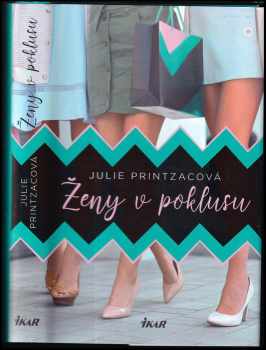 Julie Printzac: Ženy v poklusu