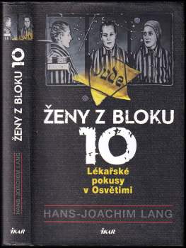 Hans-Joachim Lang: Ženy z bloku 10