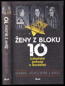 Hans-Joachim Lang: Ženy z bloku 10