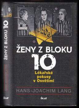 Hans-Joachim Lang: Ženy z bloku 10
