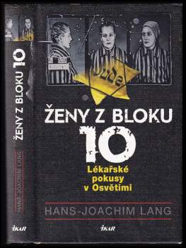 Hans-Joachim Lang: Ženy z bloku 10