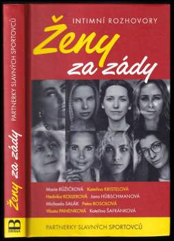 Ženy za zády : partnerky slavných sportovců : intimní rozhovory