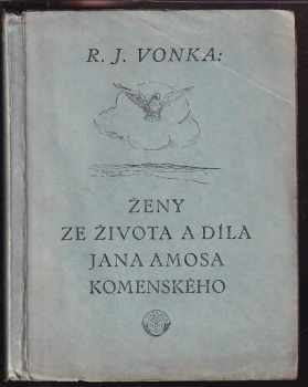 Ženy ze života a díla Jana Amosa Komenského