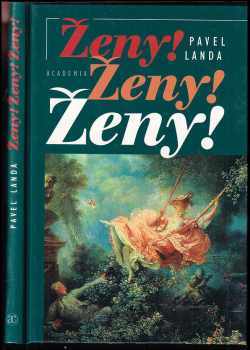 Ženy! Ženy! Ženy! : [(třináct procházek historií)]
